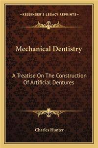 Mechanical Dentistry