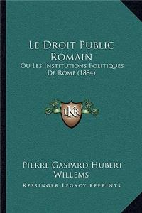 Le Droit Public Romain