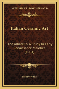 Italian Ceramic Art