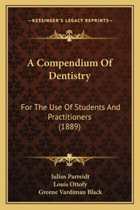 Compendium Of Dentistry