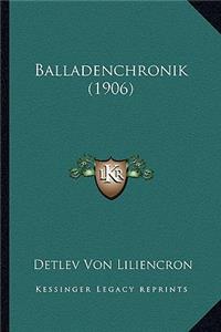 Balladenchronik (1906)