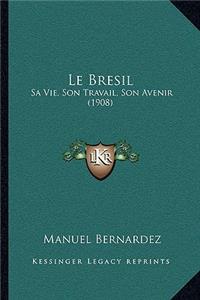 Le Bresil
