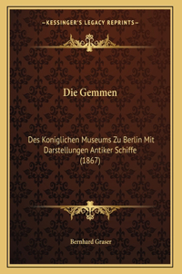 Die Gemmen