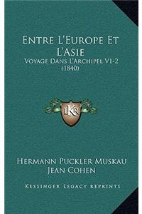 Entre L'Europe Et L'Asie