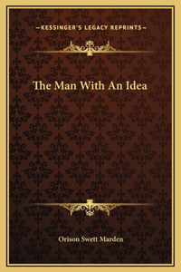 The Man With An Idea