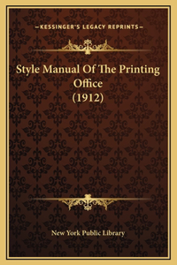 Style Manual Of The Printing Office (1912)