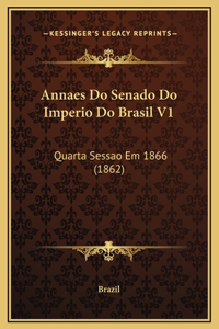 Annaes Do Senado Do Imperio Do Brasil V1