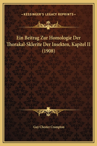 Ein Beitrag Zur Homologie Der Thorakal-Sklerite Der Insekten, Kapitel II (1908)