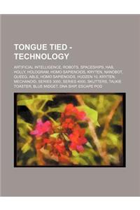 Tongue Tied - Technology