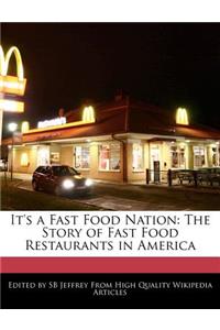 It's a Fast Food Nation