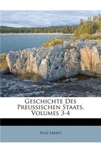 Geschichte Des Preussischen Staats.