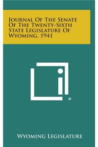 Journal of the Senate of the Twenty-Sixth State Legislature of Wyoming, 1941