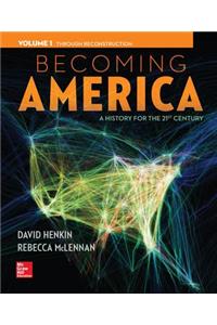 Becoming America Volume 1 with Connect 1-Term Access Card