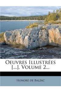 Oeuvres Illustrees [...], Volume 2...