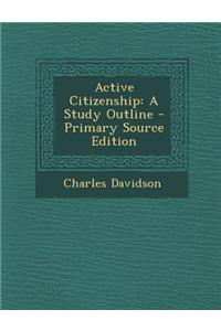 Active Citizenship: A Study Outline