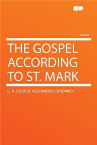 The Gospel According to St. Mark