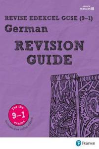 Pearson REVISE Edexcel GCSE (9-1) German Revision Guide