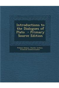 Introductions to the Dialogues of Plato