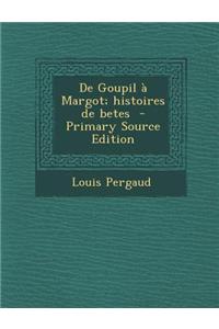 de Goupil a Margot; Histoires de Betes