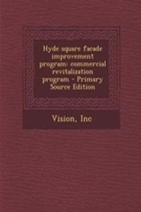 Hyde Square Facade Improvement Program: Commercial Revitalization Program