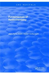 Fundamentals of Radiochemistry