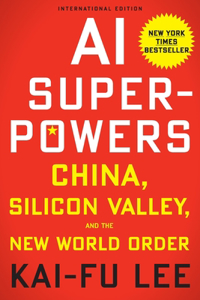 AI Superpowers (International Edition)