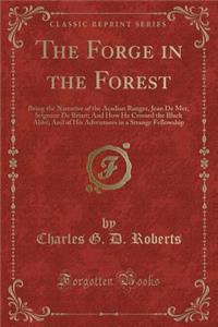 The Forge in the Forest