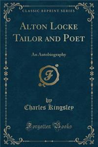 Alton Locke Tailor and Poet