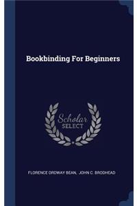 Bookbinding For Beginners