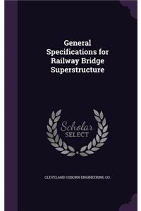 General Specifications for Railway Bridge Superstructure