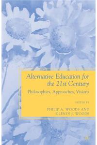 Alternative Education for the 21st Century