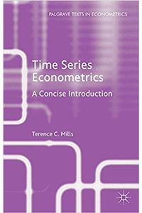 Time Series Econometrics: A Concise Introduction (Palgrave Texts in Econometrics)