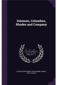 Solomon, Columbus, Rhodes and Company