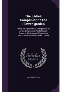 Ladies' Companion to the Flower-garden