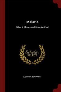 Malaria