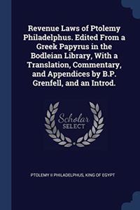 REVENUE LAWS OF PTOLEMY PHILADELPHUS. ED