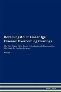 Reversing Adult Linear Iga Disease