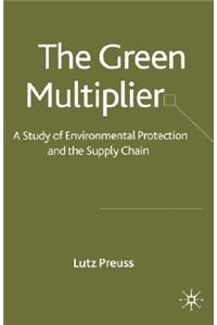 The Green Multiplier
