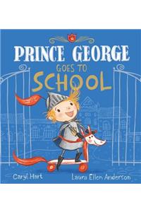 Prince George Goes to School