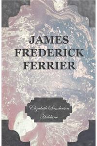 James Frederick Ferrier