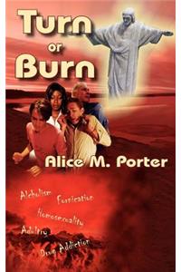 Turn or Burn
