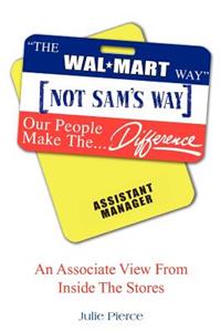 Walmart Way Not Sam's Way