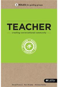 Teacher: Creating Conversational Community