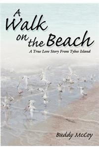 A Walk On The Beach