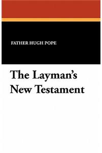 The Layman's New Testament