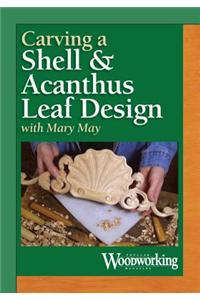 Carve an Acanthus Leaf and Shell