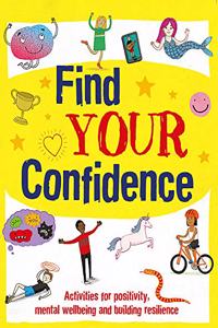 Find Your Confidence