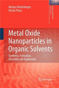 Metal Oxide Nanoparticles in Organic Solvents