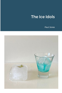 Ice Idols