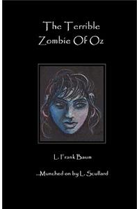 Terrible Zombie Of Oz